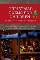 Christmas Poems for Children for the Advent and Christmas Season