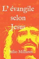 "L'Evangile Selon Jésus"