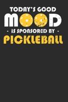 Today's Good Mood Is Sponsored by Pickleball