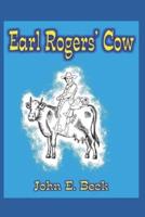 Earl Rogers' Cow