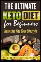 The Ultimate Keto Diet for Beginners
