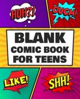 Blank Comic Book for Teens