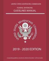 Federal Sentencing Guidelines Manual 2019-2020