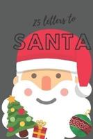 25 Letters to Santa Notebook (6X9 Activity Book for Children)