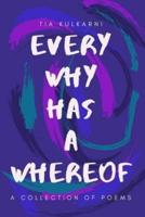 Every Why Has A Whereof