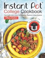 Instant Pot College Cookbook
