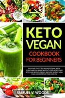 Keto Vegan Cookbook for Beginners