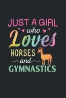 Just A Girl Who Loves Horses and Gymnastics