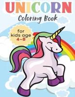 Unicorn Coloring Book For Kids Ages 4 - 8