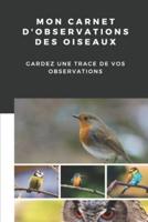 Mon Carnet D'observations Des Oiseaux