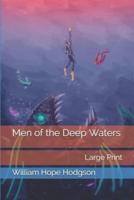 Men of the Deep Waters