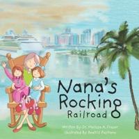 Nana's Rocking Railroad