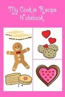 My Cookie Recipe Notebook