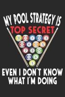 My Pool Strategy Os Top Secret