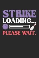 Strike Loading