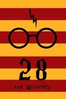 28 and Wizardry