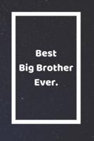 Best Big Brother Ever