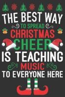 The Best Way to Spread Christmas Cheer Is Teaching Music to Everyone Here
