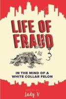 Life of Fraud