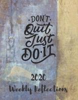 Don't Quit Just Do It