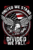 United We Stand Divided We Fall