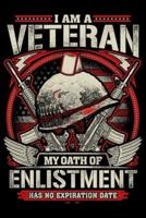I Am A Veteran My Oath of Enlistment Has No Expiration Date