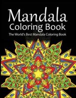 Mandala Coloring Book The World's Best Mandala Coloring Book