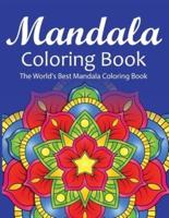 Mandala Coloring Book The World's Best Mandala Coloring Book