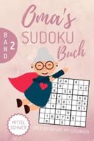 Oma's Sudoku Buch Mittel Schwer Über 100 Rätsel Mit Lösungen Band 2