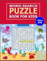 Word Search Puzzle Book for Kids Ages 6-8