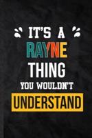 It's a Rayne Thing You Wouldn't Understand