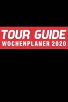 Tourguide Wochenplaner 2020