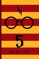 5 and Wizardry