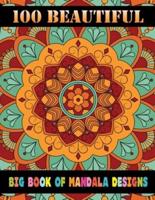 100 Beautiful Big Book Of Mandala Designs