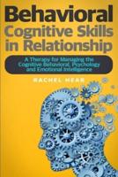 Behavioral Cognitive Skills in Relationship