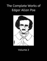 The Complete Works of Edgar Allan Poe, Volume 2