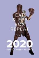 Eat Sleep Box Repeat In 2020 - Yearly And Weekly Planner