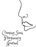 Coming Soon Pregnancy Journal