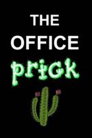 The Office Prick