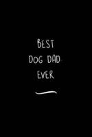 Best Dog Dad. Ever