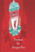 Liverpool Notebook Design Liverpool 1 For Liverpool Fans and Lovers
