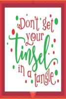Don't Get Your Tinsel in a Tangle