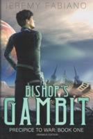 Bishop's Gambit (Omnibus) - A Space Opera Adventure