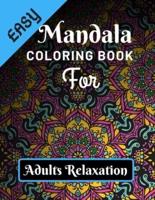 Easy Mandala Coloring Book for Adults Relaxation