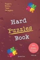 Hard Puzzles Book - Suguru, Binary, Tapa, Straights - 200 Hard Puzzles Vol.10