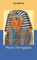 Pharos, The Egyptian