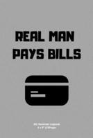 Real Man Pays Bills