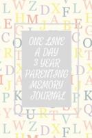 One Line a Day Three Year Parenting Memory Journal