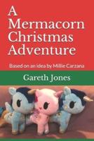 A Mermacorn Christmas Adventure