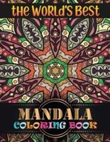 The World's Best Mandala Coloring Book